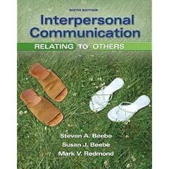 Interpersonal Communication: Relating to Others (6th Edition) [Paperback]