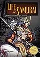 Life as a Samurai: An Interactive History Adventure (You Choose: Warriors)