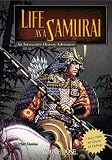 Life as a Samurai: An Interactive History Adventure (You Choose Books: An Interactive History Adventure)