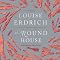 The Round House: A Novel