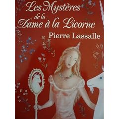 Les Myst�res de la Dame � la Licorne