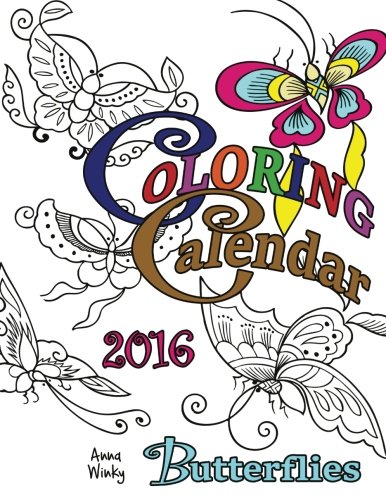 coloring calendar 2016 butterflies coloring calendars