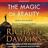 The Magic of Reality: How We Know What's Really True