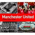 Manchester United Then and Now (Then & Now)