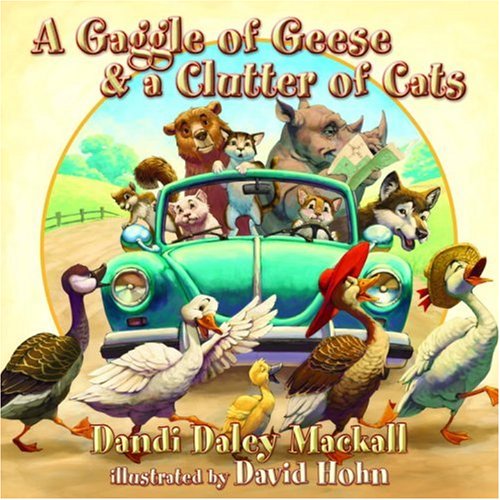 A Gaggle of Geese and a Clutter of Cats (Dandilion Rhymes)