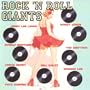 Rock 'N Roll Giants [RARE]