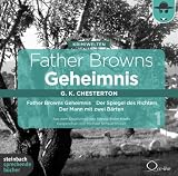 Produkt-Bild: Father Browns Geheimnis, Vol. 1: Father Browns Geheimnis / Der Spiegel des Richters / Der Mann mit zwei B&auml;rten