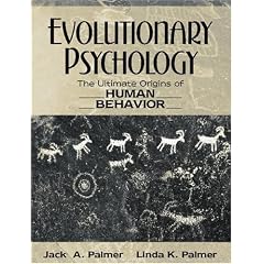 Evolutionary Psychology: The Ultimate Origins of Human Behavior
