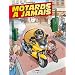 Motards � jamais, Tome 1 : Un pneu, beaucoup, � la folie !