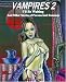 Vampires 2, I'll Be Waiting and Other Stories of Paranormal Romance (I'll Be Waiting and Other Stories of Paranormal Romance, Volume 3)