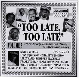 Too Late, Too Late Vol. 5 (1927-1964)