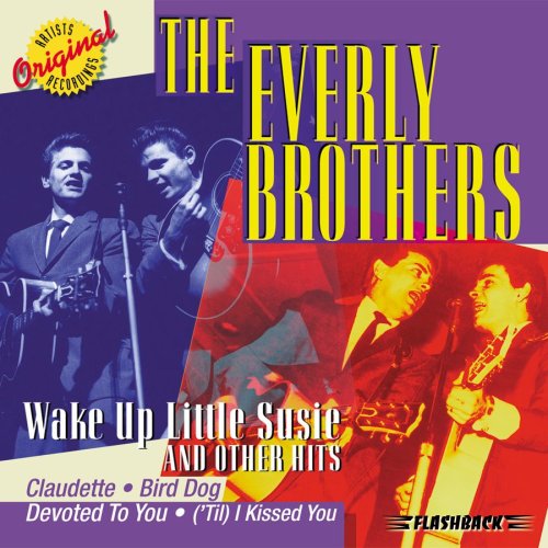 The Everly Brothers - Wake Up, Little Susie - Zortam Music