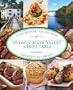 Hudson Valley Chef's Table: Extraordinary Recipes from this Bountiful Region