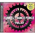 Tunnel Trance Force Vol.47