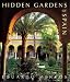 Hidden Gardens of Spain