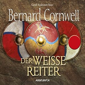 Der weiße Reiter (Uhtred 2)