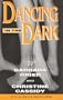 Dancing in the Dark: Erotic Love Stories by Naiad Press Authors