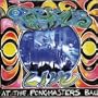 Ozric Tentacles - Live at the Pongmaster's Ball