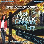 Just Another Gorgeous Guy | [Irene Bennett Brown]