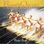 Beauty Queens: A Playful History