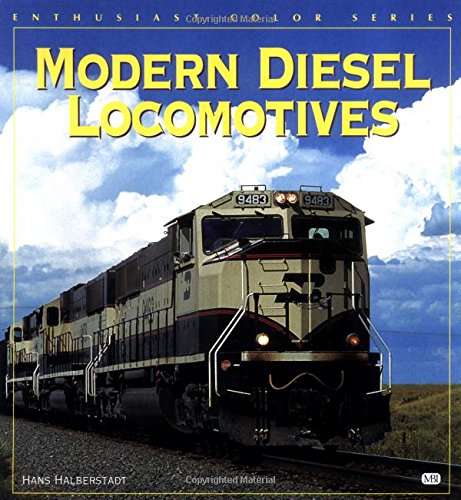 Modern Diesel Locomotives (Enthusiast Color Series)