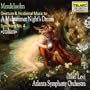 Mendelssohn: A Midsummer Night's Dream; Symphony No. 4 "Italian"