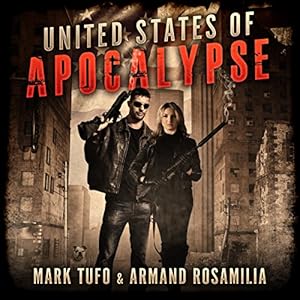 United States Of Apocalypse -  Mark Tufo,  Armand Rosamilia