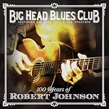 100 Years of Robert Johnson