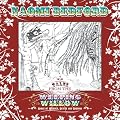 Tales From The Weeping Willow