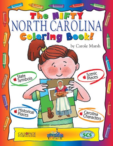 The Nifty North Carolina Coloring Book North Carolina Experience)
