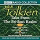 Tales from the Perilous Realm (Dramatised)
