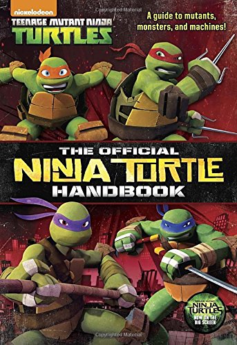 The Official Ninja Turtle Handbook (Teenage Mutant Ninja Turtles)