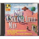 I Saw A Strange Little Man