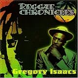 Review Gregory Isaacs  / Reggae Chronicles