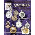 Collector's Encyclopedia of Pendant and Pocket Watches 1500-1950 (Identification and Values) (Hardcover)
