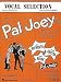 Pal Joey  vocal selections