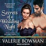 Secrets of a Wedding Night: Secret Brides, Book 1 | Valerie Bowman