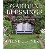 garden blessings prose poems and prayers celebrating the love of gardening