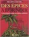Des épices à l'or noir : L'extraordinaire épopée des matières premières