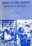 Spain after Franco : the workers' struggle