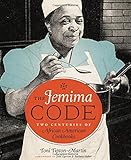 The Jemima Code: Two Centuries of African American Cookbooks