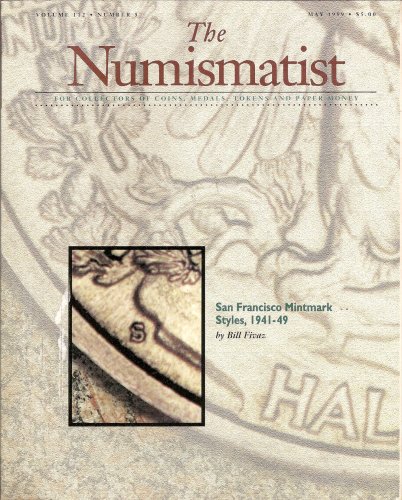 The Numismatist Magazine for Collectors of Coins, Medals, Tokens and Paper Money - May 1999 (Vol. 112; No. 5)