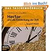 Hector und die Entdeckung der Zeit: Das Taschenh�rbuch