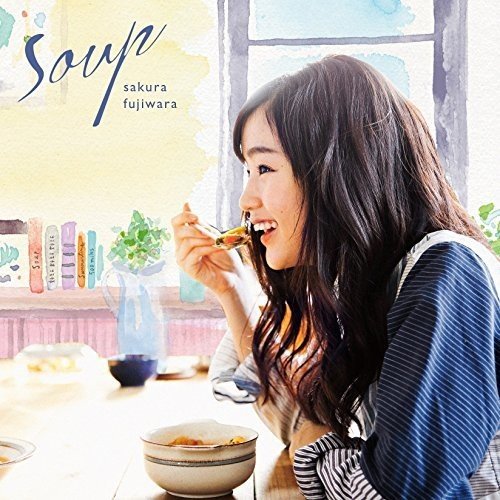 Soup (初回限定盤) 藤原さくら