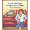 Who is a Stranger and What Should I Do? (Albert Whitman Concept Paperbacks)
