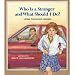 Who Is a Stranger and What Should I Do? (An Albert Whitman Prairie Book)
