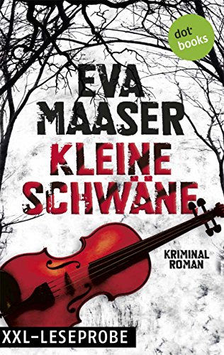 XXL-Leseprobe: Kleine Schwäne: Kriminalroman (Kommissar Rohleffs dritter Fall) (German Edition)