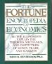 The Fortune Encyclopedia of Economics