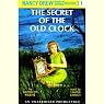 The Secret of the Old Clock: Nancy Drew Mystery Stories 1
