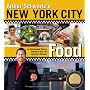 Arthur Schwartz's New York City Food: An Opinionated History and More Than 100 Legendary Recipes